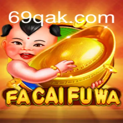 Descubra FaCaiFuWa: O Jogo de Estratégia e Diversão Online